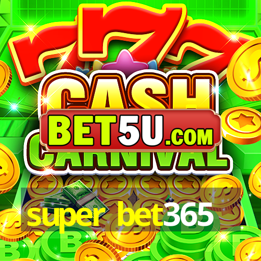 super bet365